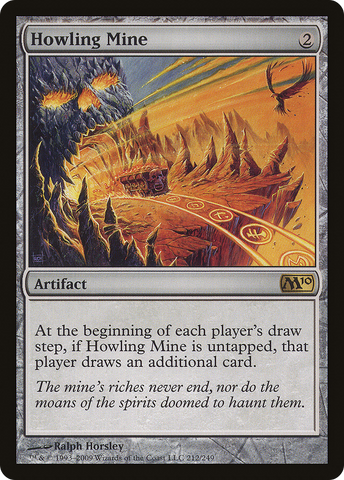Howling Mine [Magic 2010]