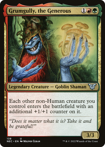 Grumgully, the Generous [Kamigawa: Neon Dynasty Commander]