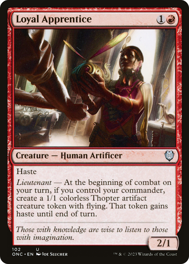 Loyal Apprentice [Phyrexia: All Will Be One Commander]