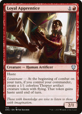 Loyal Apprentice [Phyrexia: All Will Be One Commander]