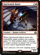 Quicksmith Rebel [Aether Revolt Prerelease Promos]