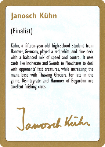Janosch Kühn Bio [World Championship Decks 1997]