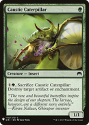 Caustic Caterpillar [Mystery Booster]