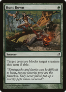 Hunt Down [Lorwyn]