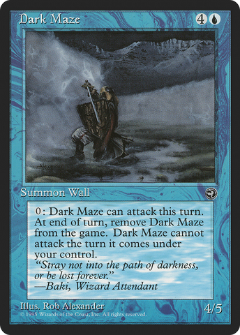 Dark Maze (Baki Flavor Text) [Homelands]