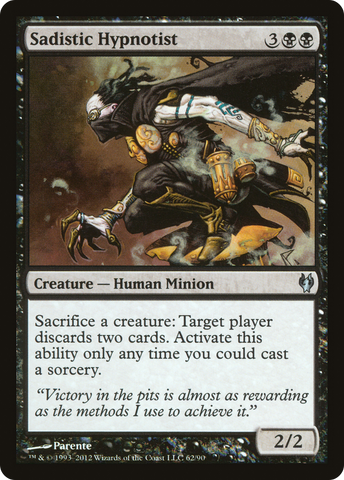 Sadistic Hypnotist [Duel Decks: Izzet vs. Golgari]