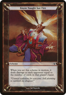 Know Naught but Fire [Archenemy Schemes]