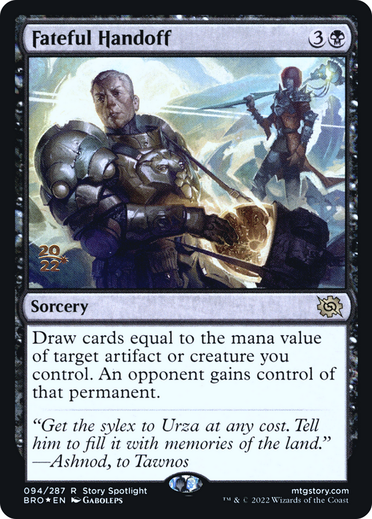 Fateful Handoff [The Brothers' War: Prerelease Promos]