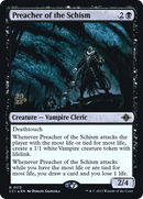 Preacher of the Schism [The Lost Caverns of Ixalan Prerelease Cards]