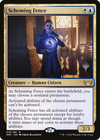 Scheming Fence (Promo Pack) [Streets of New Capenna Promos]