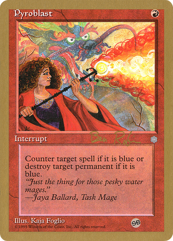 Pyroblast (Ben Rubin) (SB) [World Championship Decks 1998]