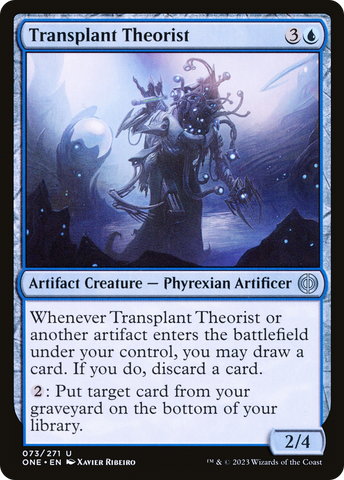 Transplant Theorist [Phyrexia: All Will Be One]