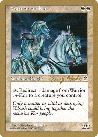 Warrior en-Kor (Brian Hacker) [World Championship Decks 1998]