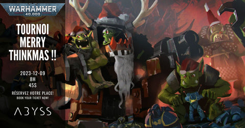 Merry Thinkmas !! : Tournoi Warhammer 40k solo 2023-12-09 ticket