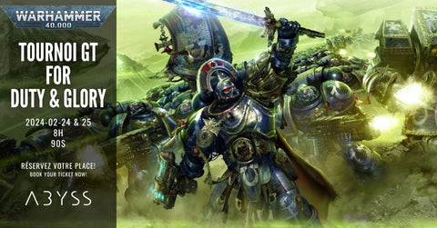 For Duty & Glory : Tournoi GT Warhammer 40k solo 2024-02-24 ticket