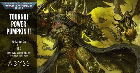 Power Pumpkin !! : Tournoi Warhammer 40k solo 2023-10-28 ticket